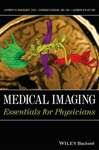 Medical Imaging Essentials for Physicians