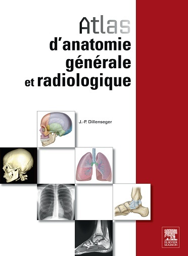 Atlas danatomie générale et radiologique