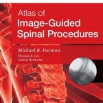 Atlas of Image-Guided Spinal Procedures, Expert Consult: Online and Print