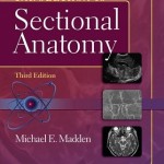 Introduction to Sectional Anatomy, 3rd Edition