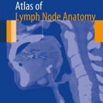 Atlas of Lymph Node Anatomy, 2013