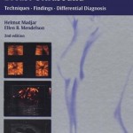 The Practice of Breast Ultrasound: Techniques, Findings, Differential Diagnosis
