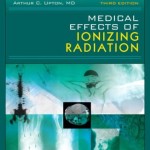 Medical Effects of Ionizing Radiation, 3rd Edition