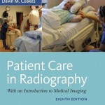 Patient Care in Radiography: With an Introduction to Medical Imaging, 8th Edition
