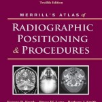 Workbook for Merrill’s Atlas of Radiographic Positioning and Procedures, 12th Edition