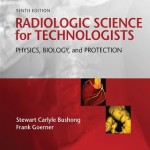 Workbook for Radiologic Science for Technologists: Physics, Biology, and Protection, 10th Edition