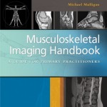 Musculoskeletal Imaging Handbook: A Guide for Primary Practitioners