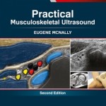 Practical Musculoskeletal Ultrasound, 2nd Edition Expert Consult:Online and Print