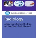 Radiology: Clinical Cases Uncovered