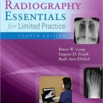 Radiography Essentials for Limited Practice                    / Edition 4