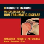 Diagnostic Imaging: Musculoskeletal: Non-Traumatic Disease: Published by Amirsys
