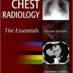 Chest Radiology: The Essentials                    / Edition 2