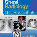 Chest Radiology: The Essentials, 3rd Edition