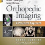 Orthopedic Imaging: A Practical Approach, 6th Edition
