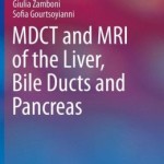 MDCT and MRI of the Liver, Bile Ducts and Pancreas