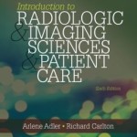 Introduction to Radiologic and Imaging Sciences and Patient Care
