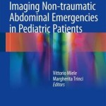 Imaging Non-Traumatic Abdominal Emergencies in Pediatric Patients 2017