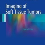Imaging of Soft Tissue Tumors, 4th Edition