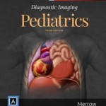 Diagnostic Imaging: Pediatrics, 3rd Edition