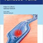 Varicose Veins: Practical Guides in Interventional Radiology