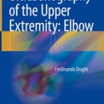 Ultrasonography of the Upper Extremity: Elbow