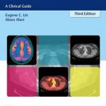 Pet and Pet/CT  :  A Clinical Guide