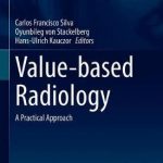 Value-based Radiology : A Practical Approach