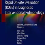 Rapid On-Site Evaluation (ROSE) in Diagnostic Interventional Pulmonology : Volume 2: Interstitial Lung Diseases